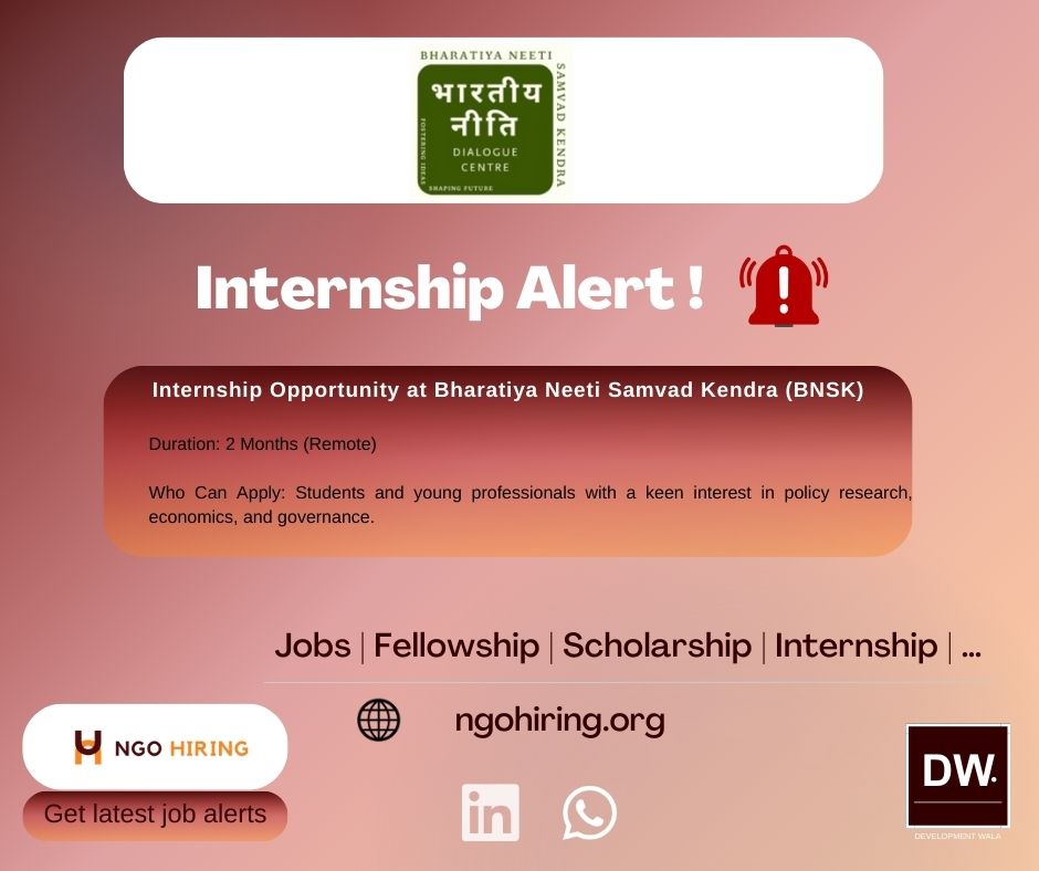 Internship Opportunity at Bharatiya Neeti Samvad Kendra (BNSK)