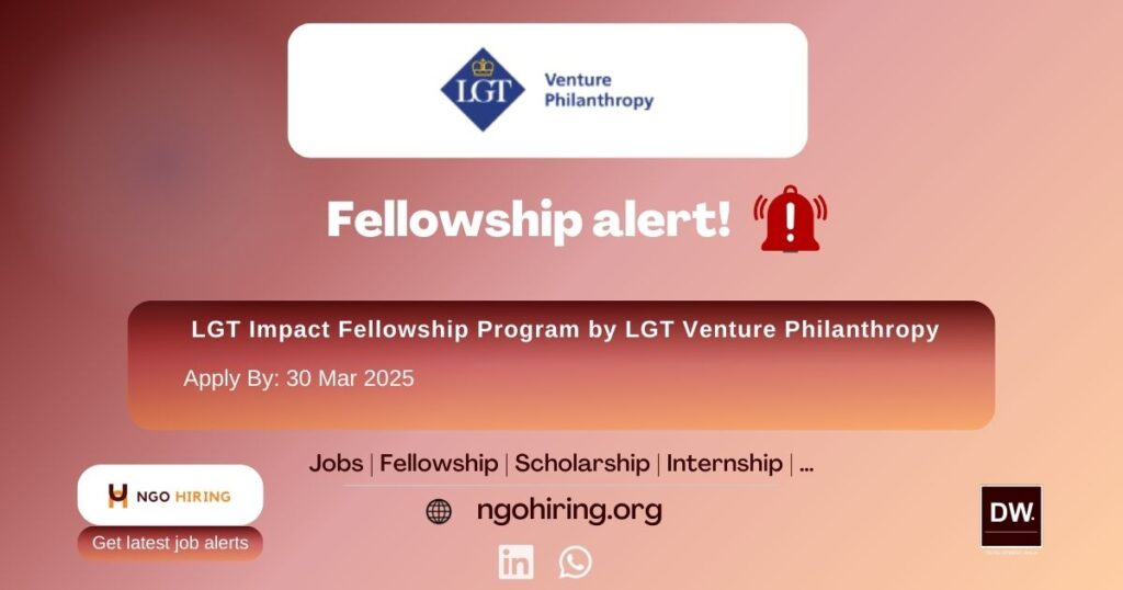 LGT Impact Fellowship Program by LGT Venture Philanthropy_Top latest Fellowships at NGO Hiring portal